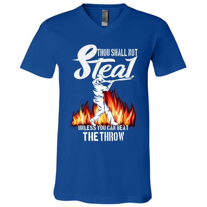 Thou Shall Not Steal Unless You Can Beat The Throw Baseball Funny Gift V-Neck T-Shirt