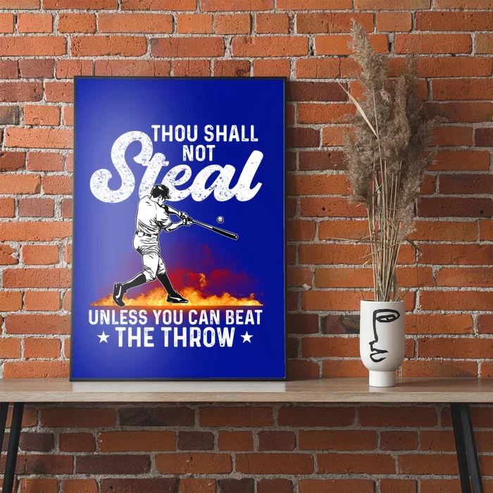 Thou Shall Not Steal Unless You Can Beat The Throw Baseball Gift Poster