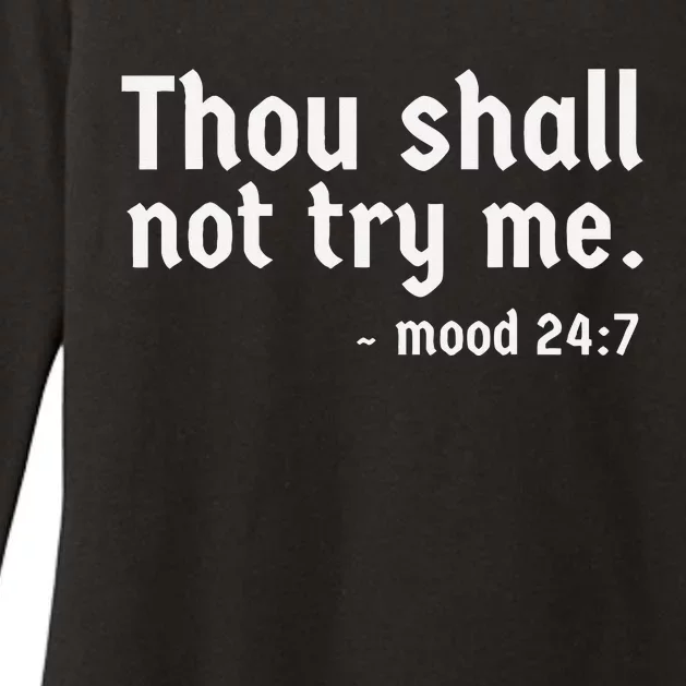 Thou Shall Not Try Me Womens CVC Long Sleeve Shirt