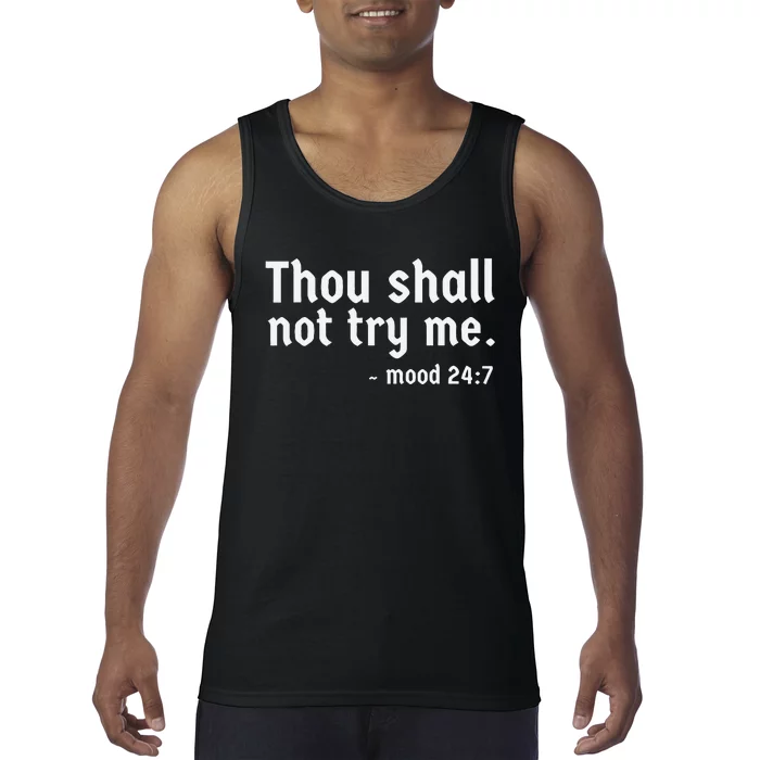 Thou Shall Not Try Me Tank Top