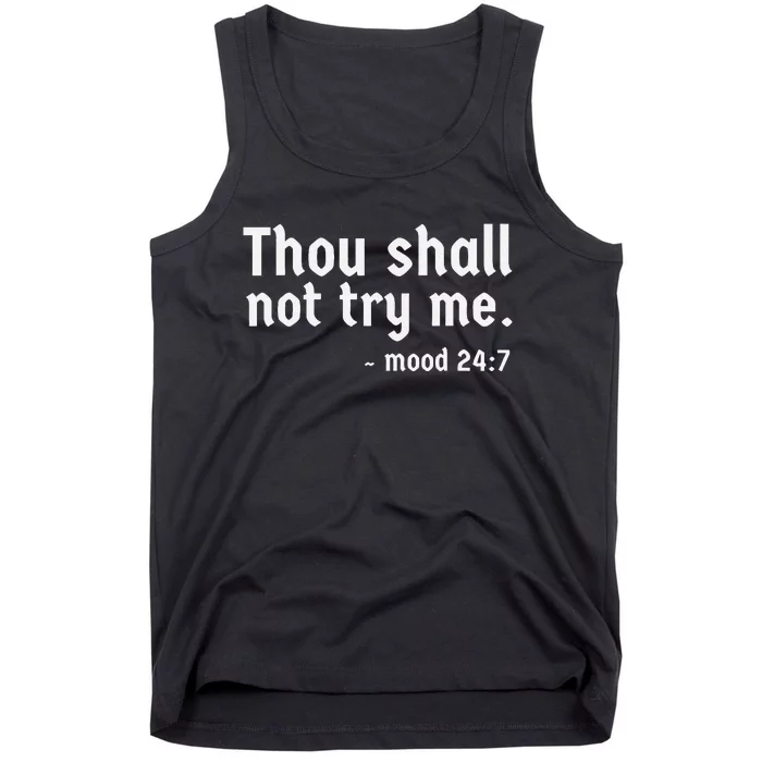 Thou Shall Not Try Me Tank Top