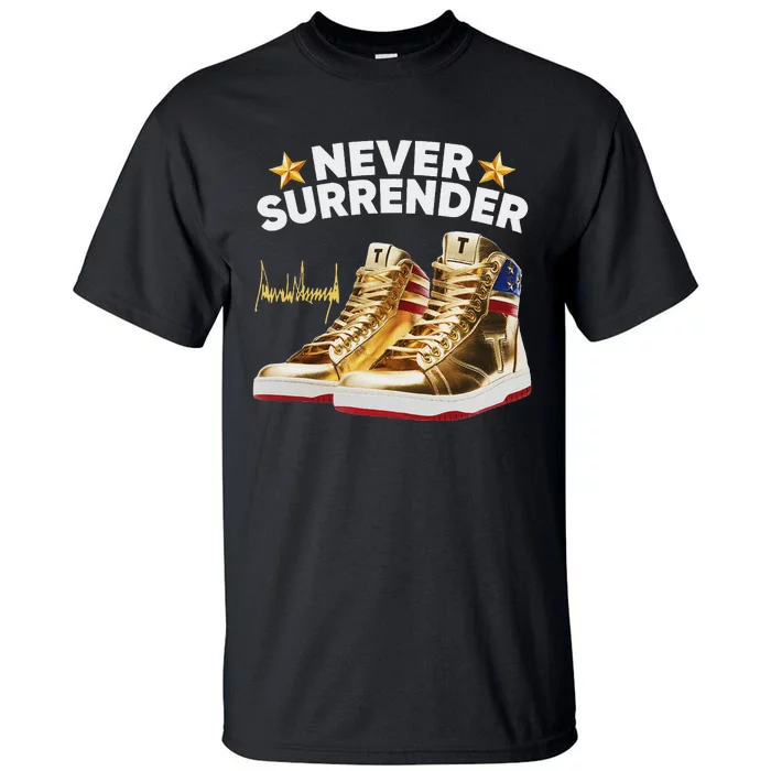 Trump Sneakers Never Surrender Tall T-Shirt