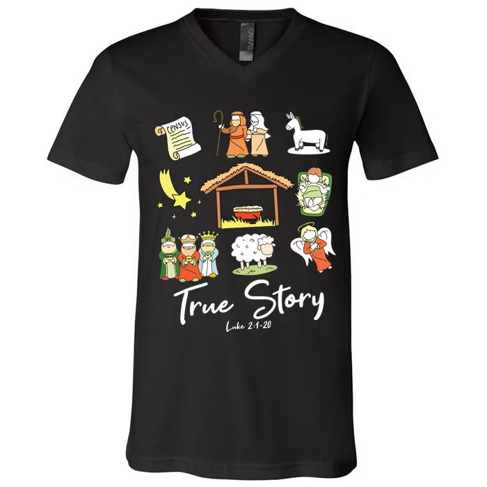 True Story Nativity Christmas Jesus Faith Based Christmas V-Neck T-Shirt