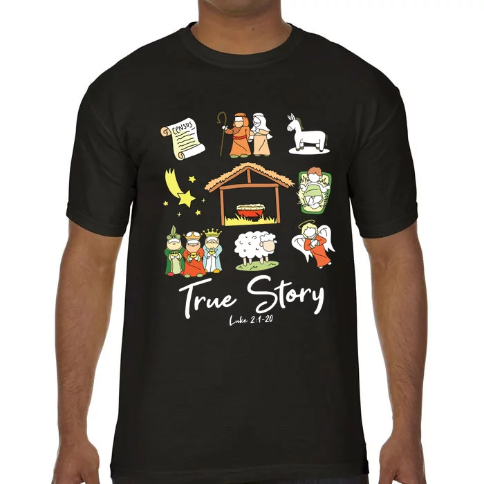 True Story Nativity Christmas Jesus Faith Based Christmas Comfort Colors T-Shirt