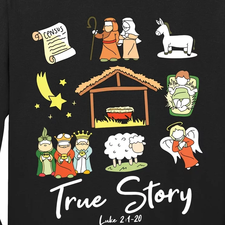 True Story Nativity Christmas Jesus Faith Based Christmas Tall Long Sleeve T-Shirt