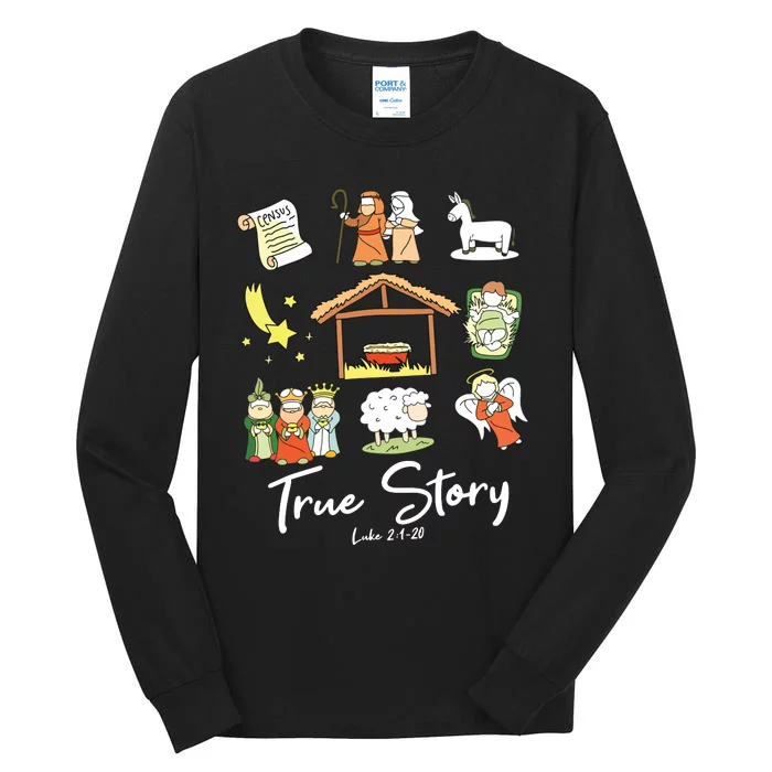 True Story Nativity Christmas Jesus Faith Based Christmas Tall Long Sleeve T-Shirt