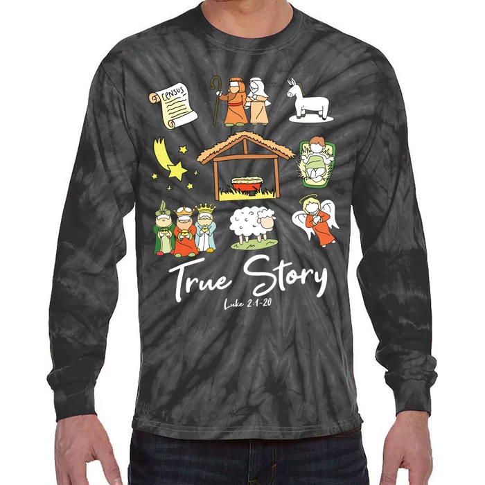 True Story Nativity Christmas Jesus Faith Based Christmas Tie-Dye Long Sleeve Shirt