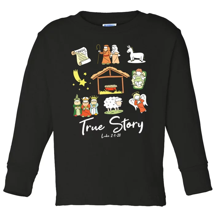 True Story Nativity Christmas Jesus Faith Based Christmas Toddler Long Sleeve Shirt