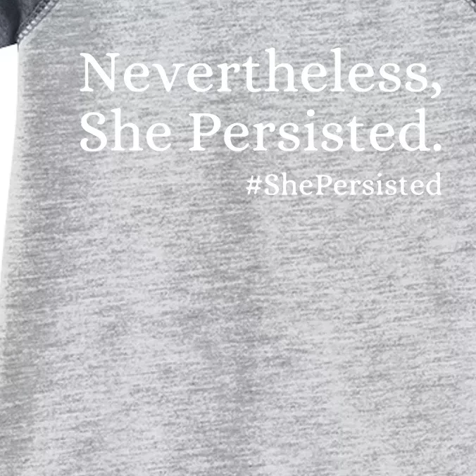 That Says Nevertheless She Persisted Infant Baby Jersey Bodysuit