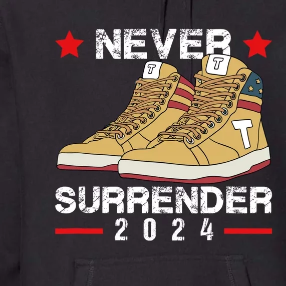 Trump Sneakers Never Surrender Pro Trump Sneakers Premium Hoodie