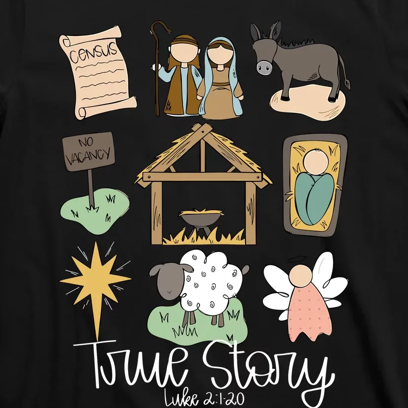 True Story Nativity Christmas Baby God Jesus Christian T-Shirt