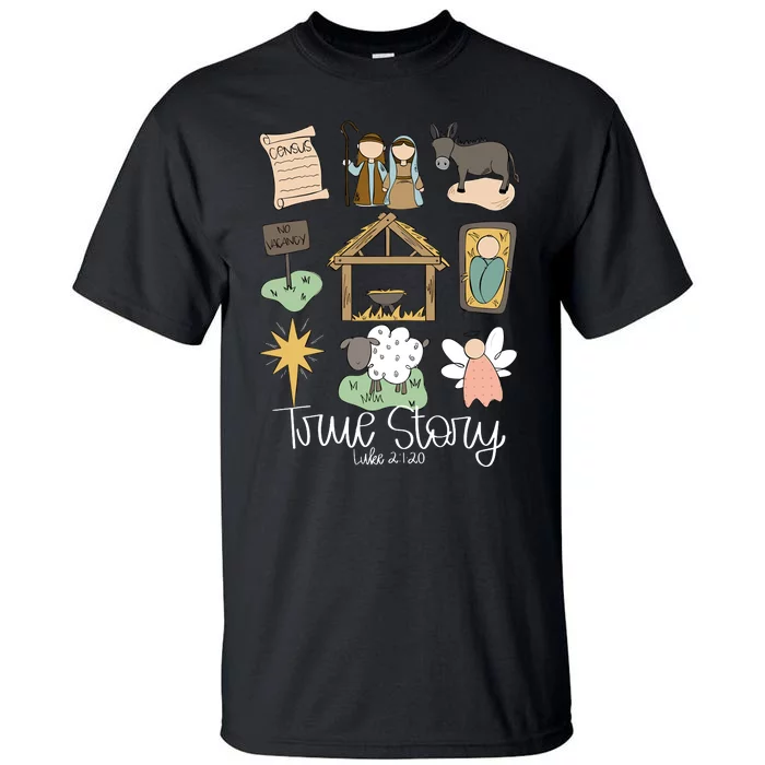 True Story Nativity Christmas Baby God Jesus Christian Tall T-Shirt