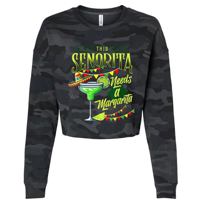 This Senorita Needs A Mexican Cinco De Mayo Cropped Pullover Crew