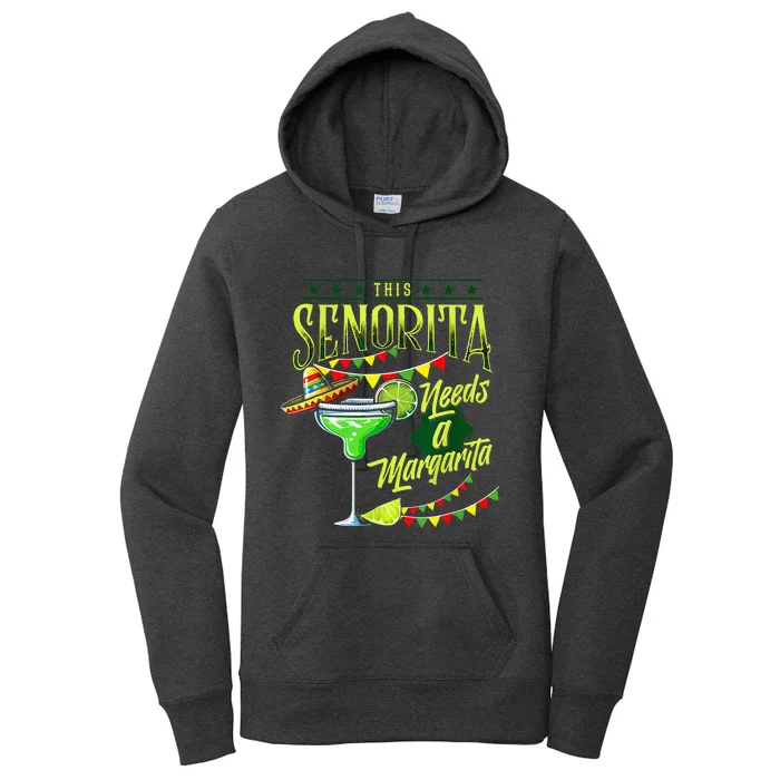 This Senorita Needs A Mexican Cinco De Mayo Women's Pullover Hoodie