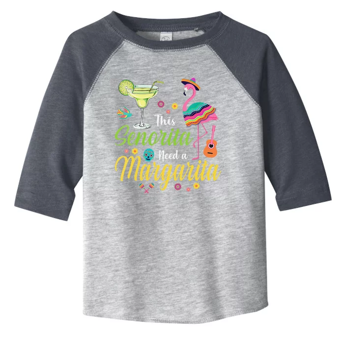 This Senorita Needs A Margarita Cinco De Mayo Funny Toddler Fine Jersey T-Shirt