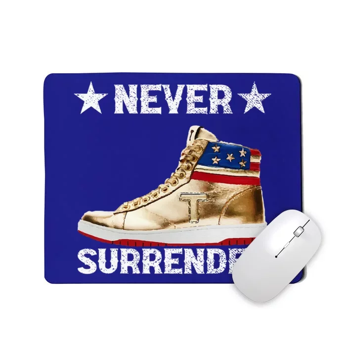 Trump Sneakers Never Surrender Pro Trump Mousepad