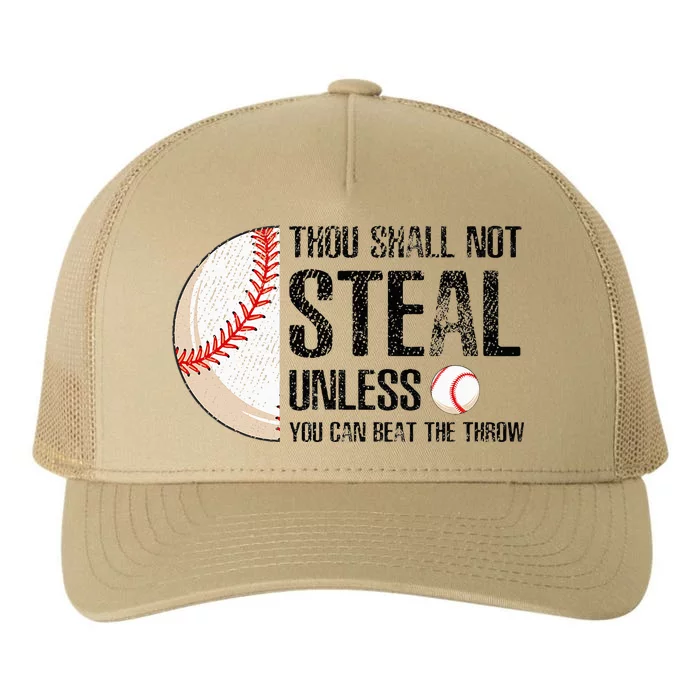 Thou Shall Not Steal Unless You Beat Throw Baseball Lover Yupoong Adult 5-Panel Trucker Hat