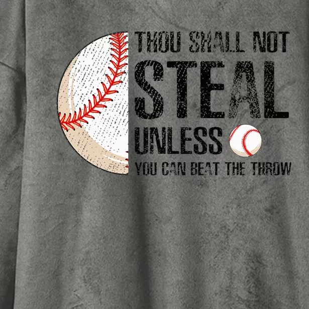 Thou Shall Not Steal Unless You Beat Throw Baseball Lover Hooded Wearable Blanket