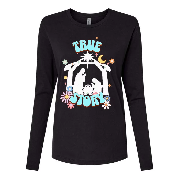 True Story Nativity Groovy Christmas Baby Jesus Manger Womens Cotton Relaxed Long Sleeve T-Shirt