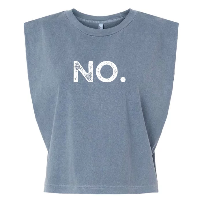 That Says No Garment-Dyed Women's Muscle Tee