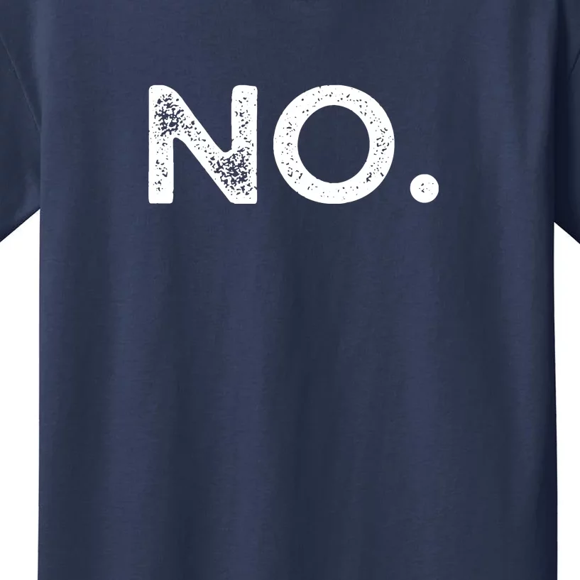 That Says No Kids T-Shirt