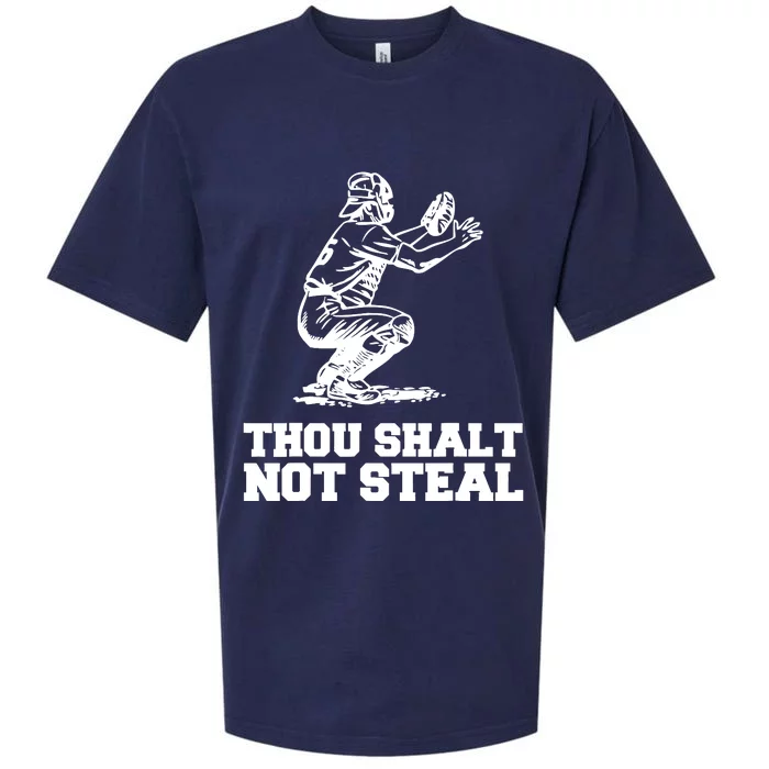 Thou Shalt Not Steal Baseball Catcher Joke Sueded Cloud Jersey T-Shirt