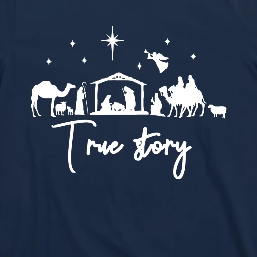 True Story Nativity Christmas Baby Jesus Manger Catholic T-Shirt