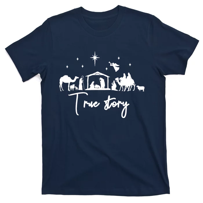 True Story Nativity Christmas Baby Jesus Manger Catholic T-Shirt