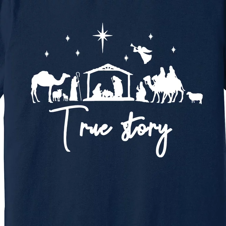 True Story Nativity Christmas Baby Jesus Manger Catholic Premium T-Shirt