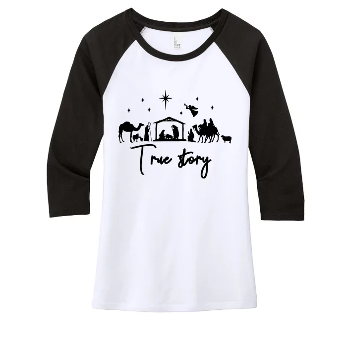 True Story Nativity Christmas Baby Jesus Manger Catholic Women's Tri-Blend 3/4-Sleeve Raglan Shirt