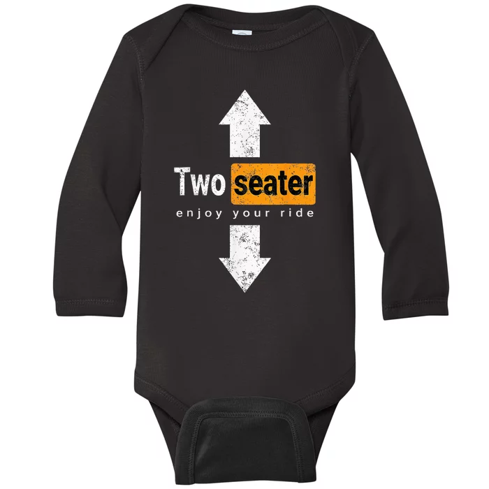 Two Seater Naughty Dirty Adult Humor Baby Long Sleeve Bodysuit