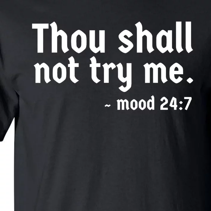 Thou Shall Not Try Me Women Cute Funny Tall T-Shirt