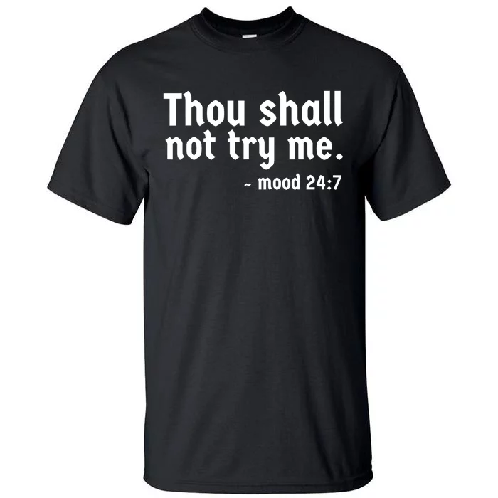 Thou Shall Not Try Me Women Cute Funny Tall T-Shirt