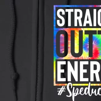 Teacher Straight Outta Energy Teacher Life Full Zip Hoodie