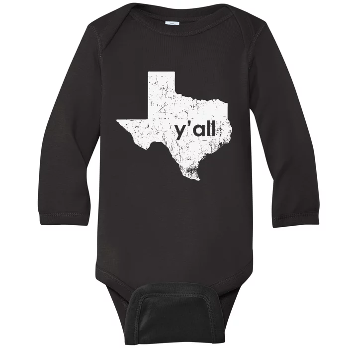 Texas State Of Texas YAll Tx State Funny Texas Baby Long Sleeve Bodysuit