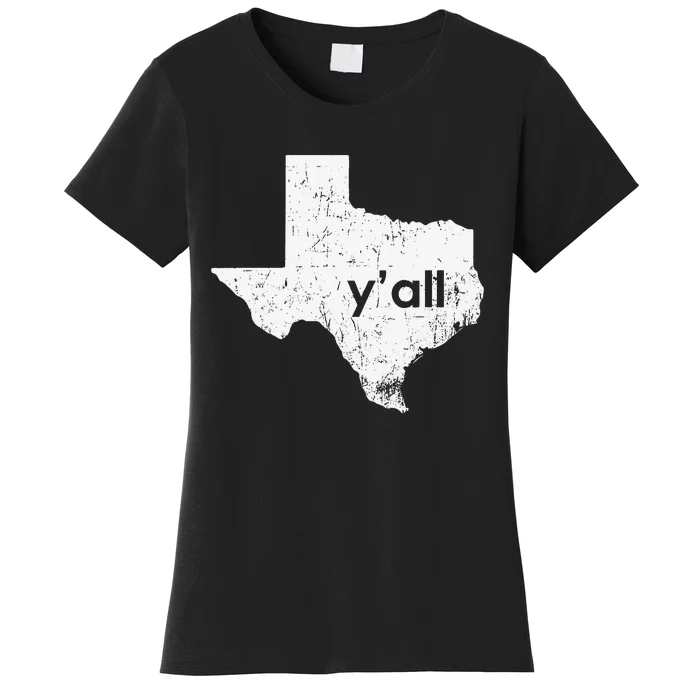 Texas State Of Texas YAll Tx State Funny Texas Women's T-Shirt