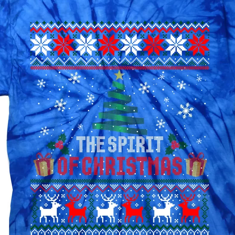 The Spirit Of Christmas Ugly Xmas Sweater Gift Tie-Dye T-Shirt