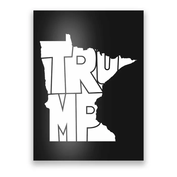 Trump State Of Minnesota Map Shape White Text Trump 2024 Poster