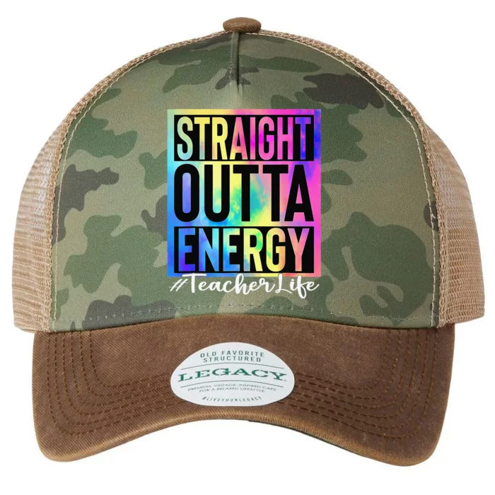 Teacher Straight Outta Energy Teacher Life Tie Dye Legacy Tie Dye Trucker Hat