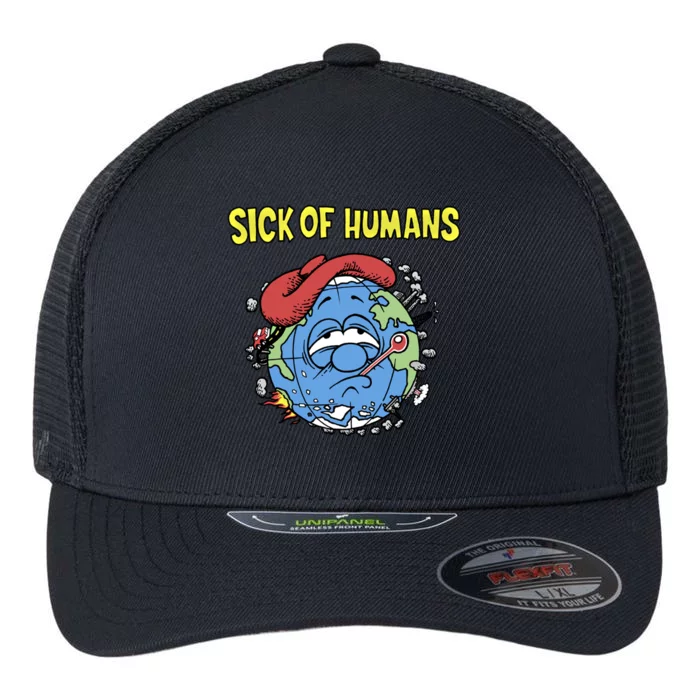 Trendy Sick Of Hu Mother Earth Green Nature Cool Gift Flexfit Unipanel Trucker Cap