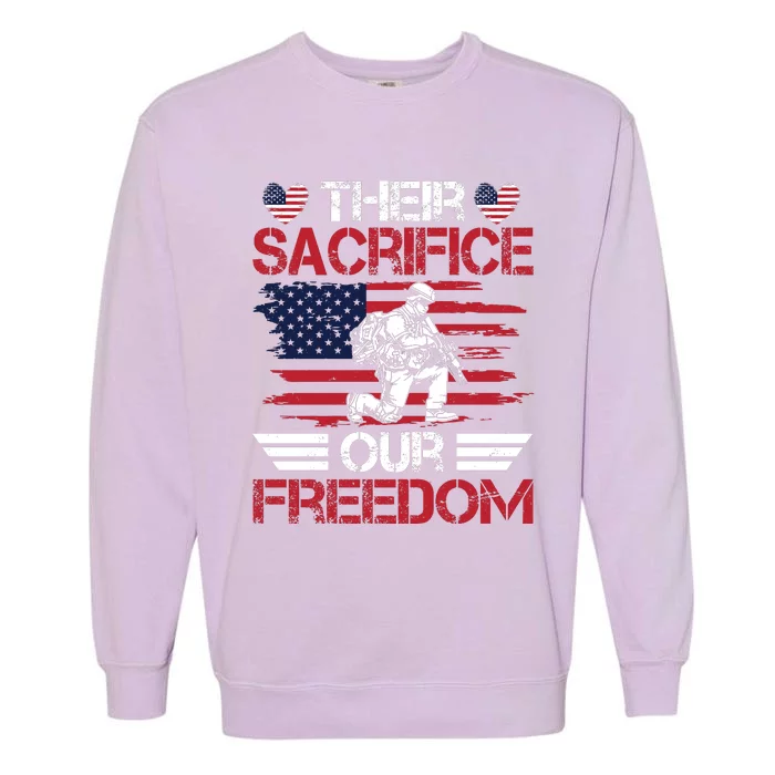 Their Sacrifice Our Freedom Memorial Day Graphic Garment-Dyed Sweatshirt