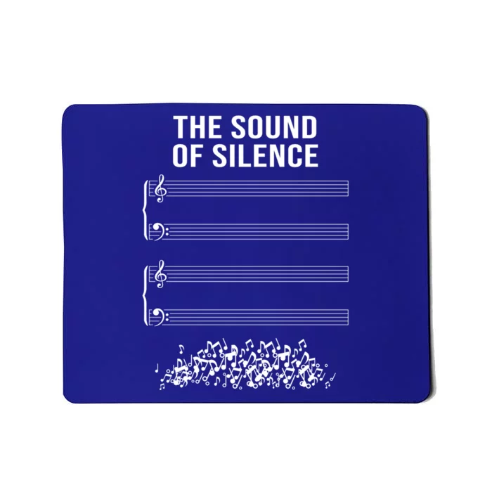 The Sound Of Silence I For Marching Band Or Orchestra Funny Gift Mousepad