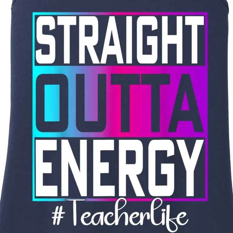 Teacher Straight Outta Energy Teacher Life Tie Dye Ladies Essential Tank