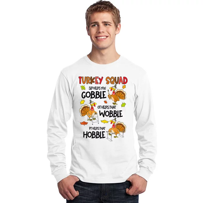 Thanksgiving SLP OT PT Turkey Squad Thankful SLP OT PT Tall Long Sleeve T-Shirt