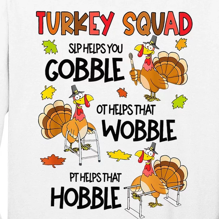 Thanksgiving SLP OT PT Turkey Squad Thankful SLP OT PT Tall Long Sleeve T-Shirt