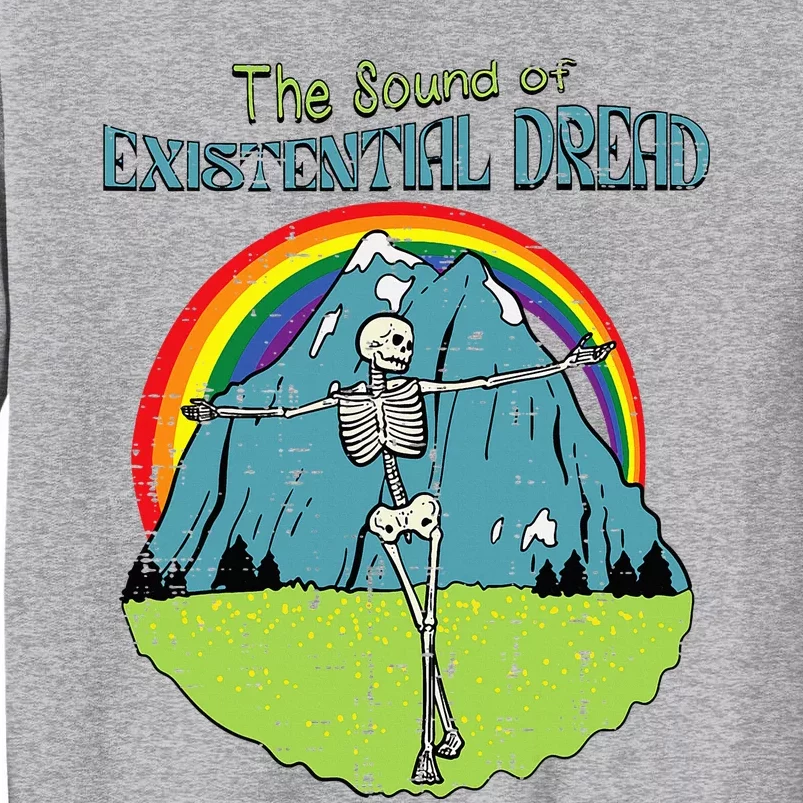 The Sound Of Existential Dread Skeleton Fun Retro Tall Sweatshirt