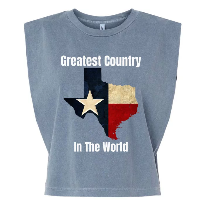 The State Of Texas Is The Greatest Country In The World Garment-Dyed Women's Muscle Tee