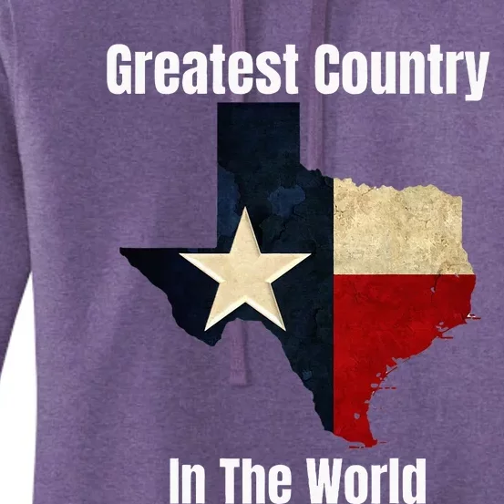 The State Of Texas Is The Greatest Country In The World Women's Pullover Hoodie