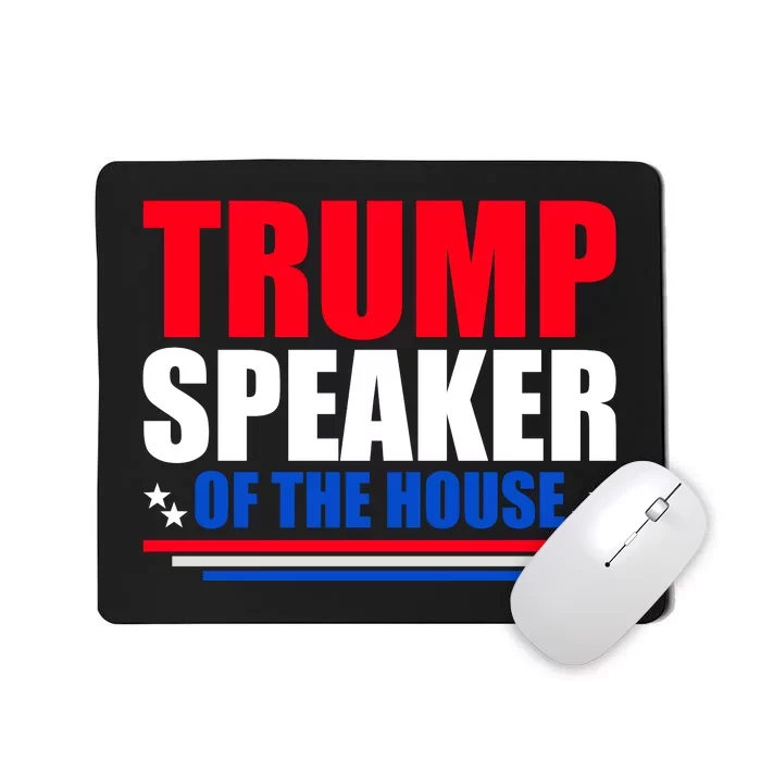 Trump Speaker Of The House Mousepad