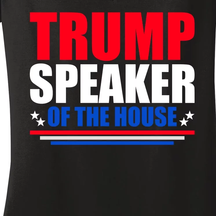 Trump Speaker Of The House Women's V-Neck T-Shirt